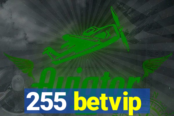 255 betvip